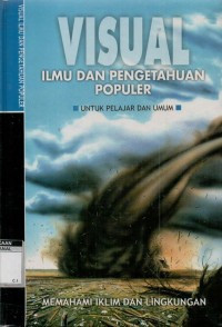 Memahami Iklim dan Lingkungan: Visual Ilmu dan Pengetahuan Populer