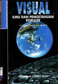 Memahami Planet Bumi: Visual Ilmu dan Pengetahuan Populer